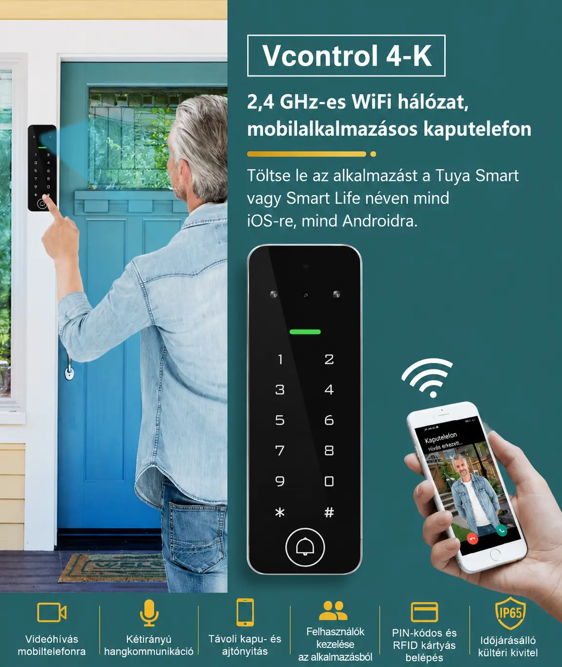 Secukey Vcontrol 4-K Tuya WiFi videó kaputelefon mobiltelefonos eléréssel